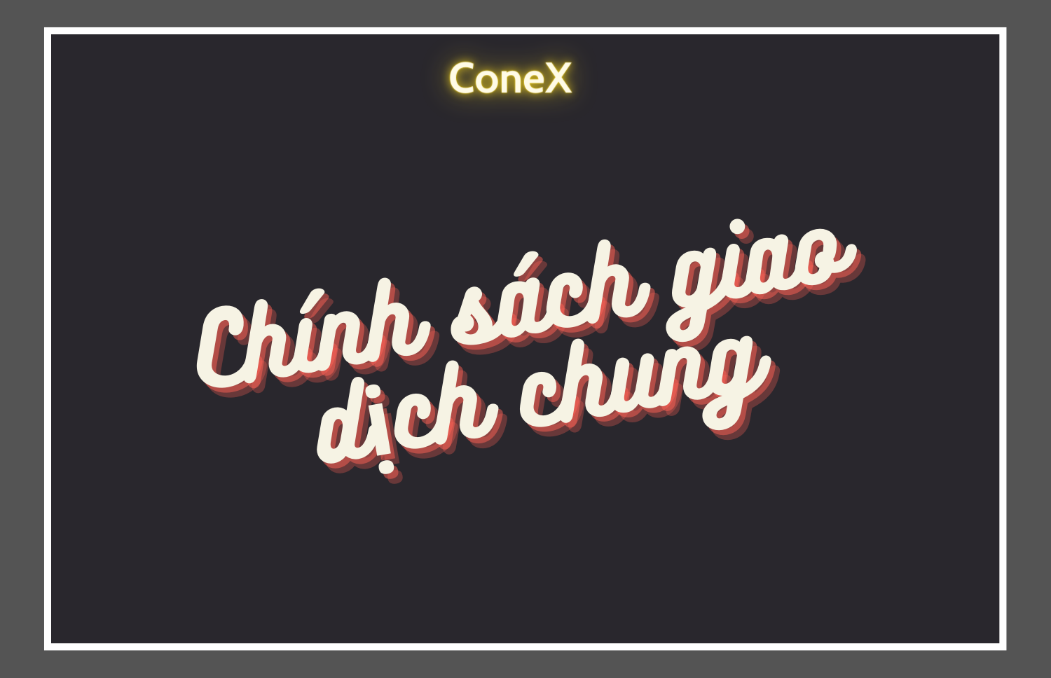 General trading policy